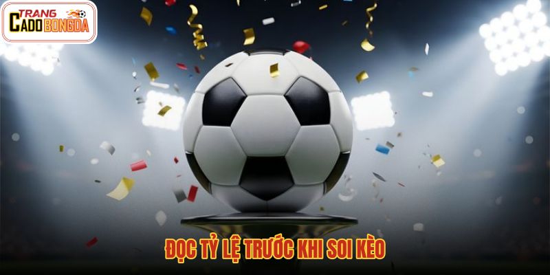 Tỷ lệ kèo nền tảng cho nhận định trước trận