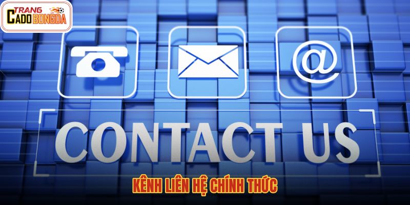 kenh-lien-he-chinh-thuc kenh-lien-he-chinh-thuc