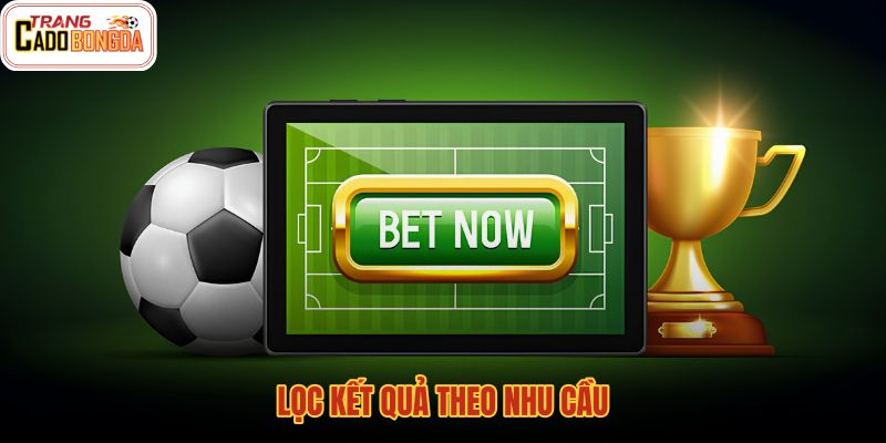 Bộ lọc kết quả bóng đá theo ngày giải và độiBộ lọc kết quả bóng đá theo ngày giải và đội