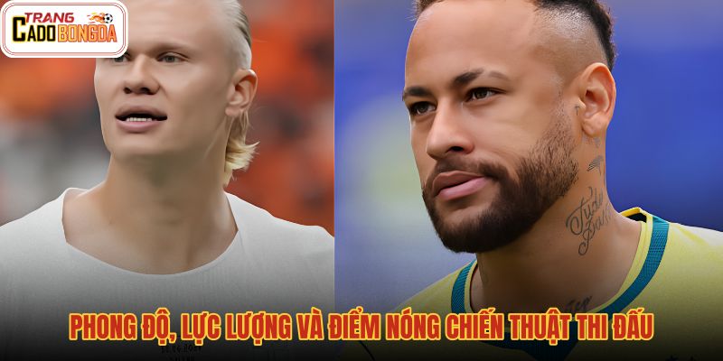 phong-do-luc-luong-va-diem-nong-chien-thuat-thi-dau