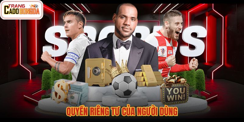 quyen-rieng-tu-cua-nguoi-dung