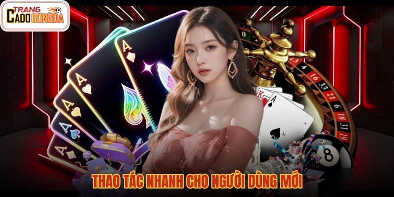 thao-tac-nhanh-cho-nguoi-dung-moi thao-tac-nhanh-cho-nguoi-dung-moi