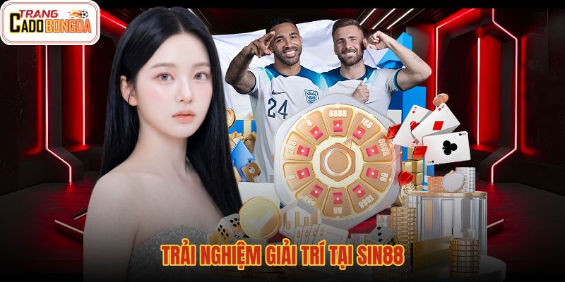 trai-nghiem-giai-tri-tai-sin88 trai-nghiem-giai-tri-tai-sin88
