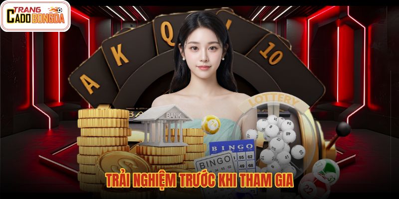 trai-nghiem-truoc-khi-tham-gia trai-nghiem-truoc-khi-tham-gia