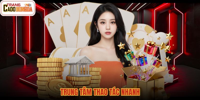 trung-tam-thao-tac-nhanh trung-tam-thao-tac-nhanh